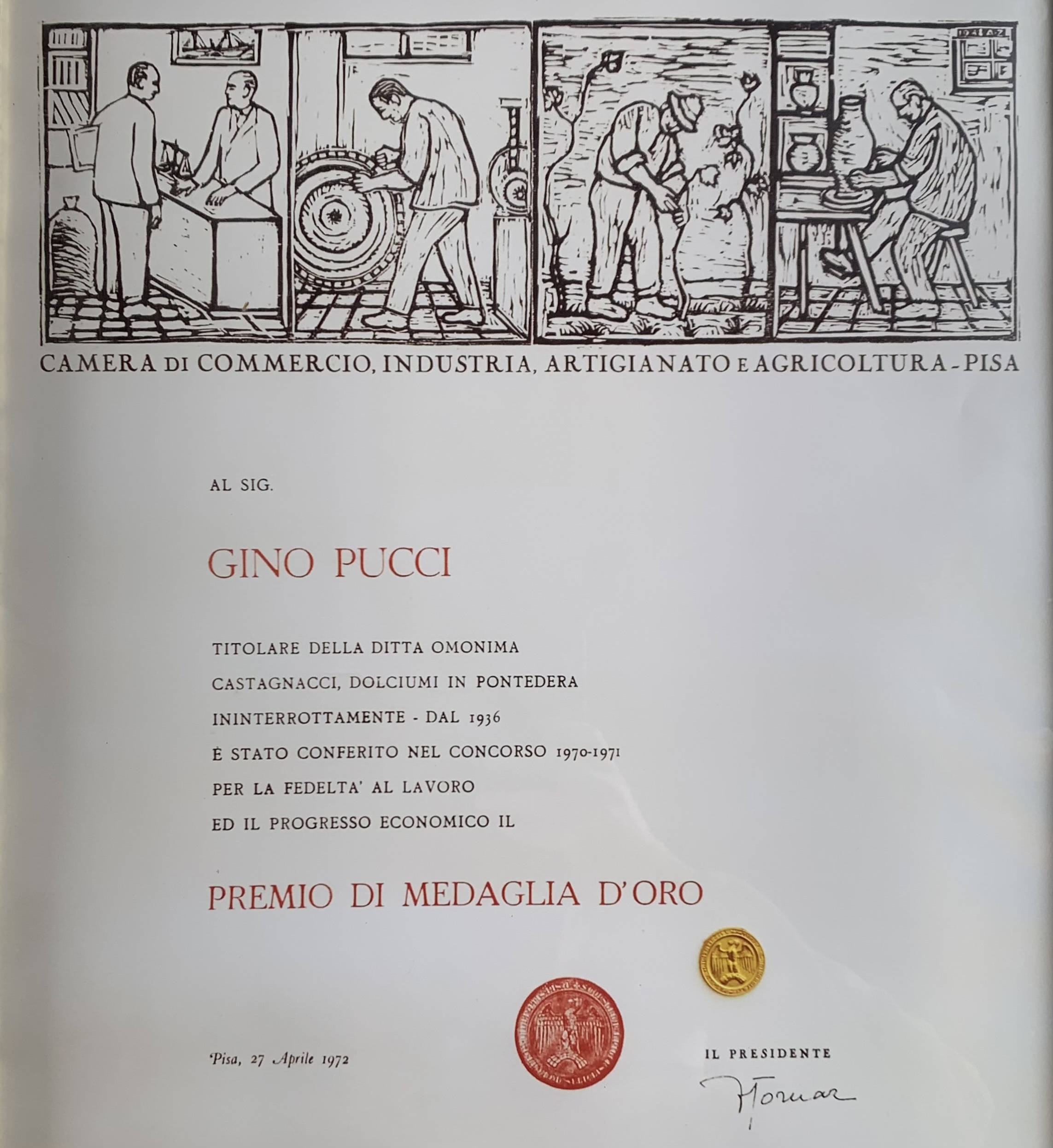 Gold Medal awarded to Mr. Gino Pucci in 1972